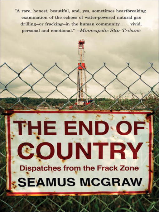 Title details for The End of Country by Seamus McGraw - Available